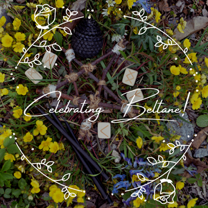Sabbat Series: Celebrating Beltane